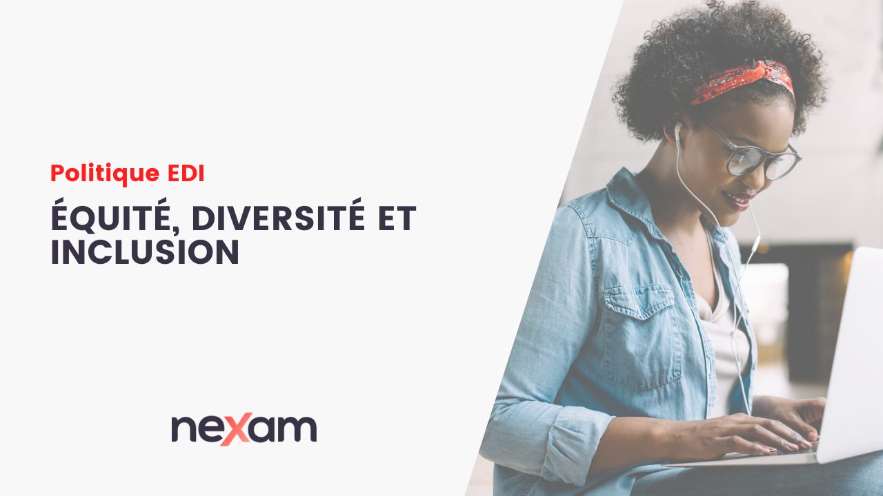 Politique d'Équité, Diversité & Inclusion (EDI) de Solution Nexam