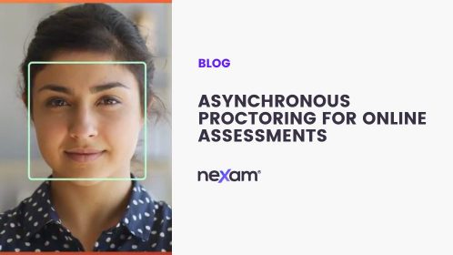 Asynchronous proctoring for online assessments