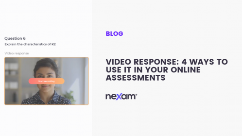Video Response: 4 Ways to Use It in Your Online Assessments